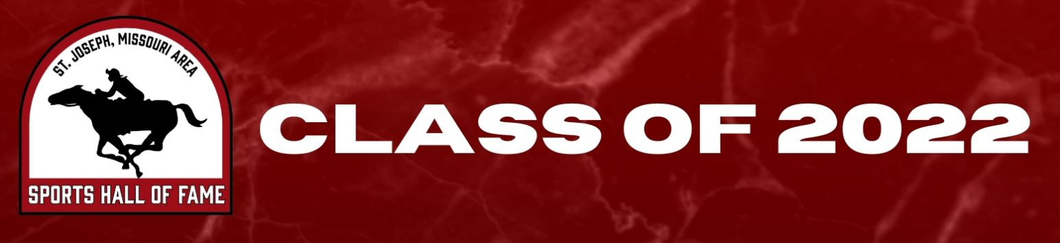 2022 ST. JOSEPH AREA SPORTS HALL OF FAME CLASS INDUCTION CEREMONY | St. Joseph, MO Convention