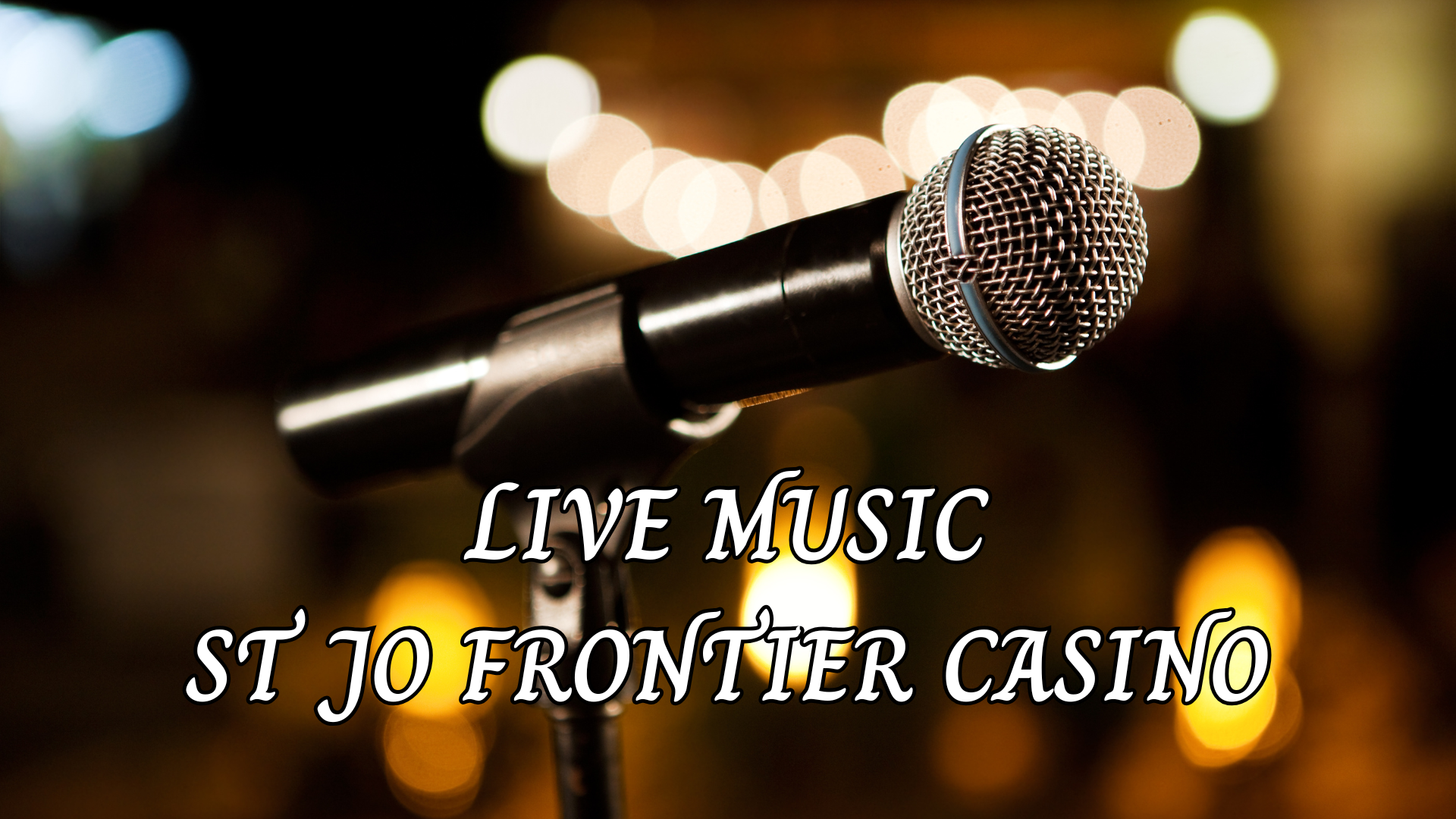 Live Music St Jo Frontier Casino