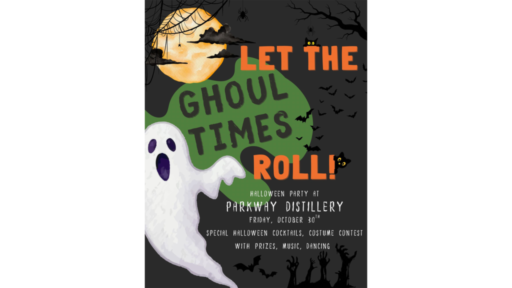 Let the Ghoul Times Roll Halloween Party at Parkway Distillery in St. Joseph on October 30, 2026.