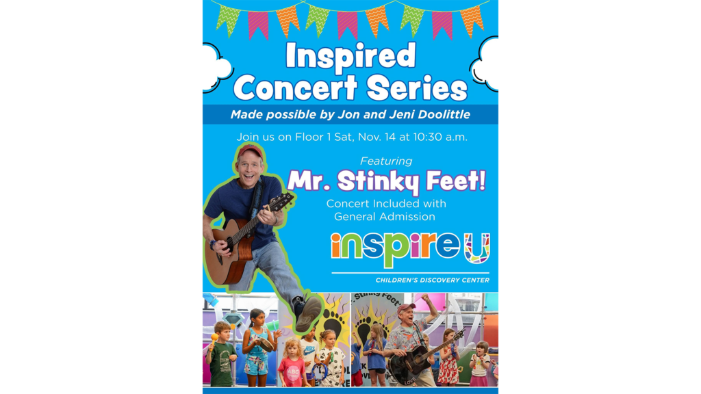 Mr. Stinky Feet concert at inspireU Children's Discovery Center in St. Joseph on Saturday, November 14, 2026, at 10:30 a.m.