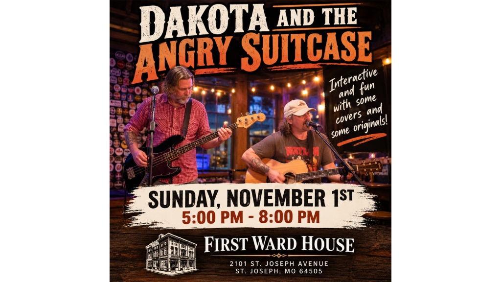 Dakota and the Angry Suitcase performing live at First Ward House in St. Joseph, Missouri, on Sunday, November 1, 2026.