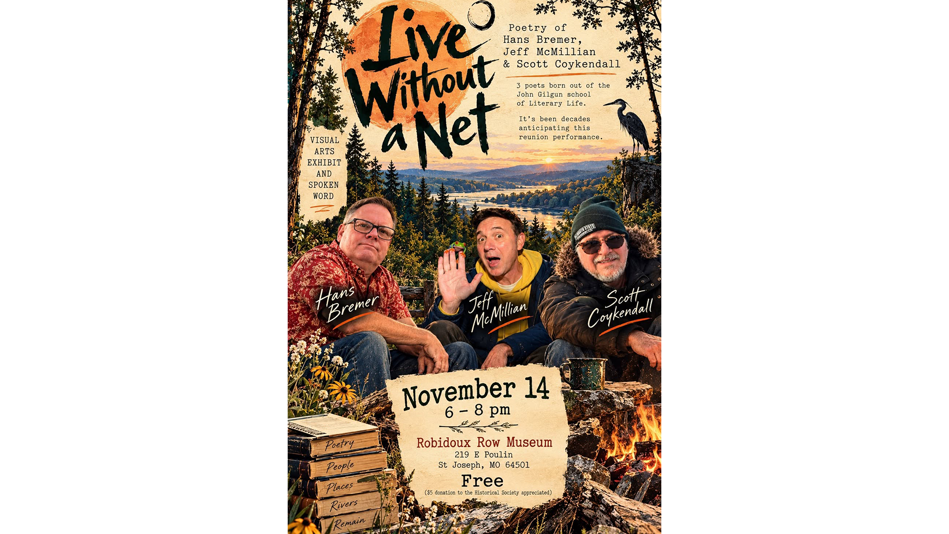 Live Without a Net poetry and visual arts event featuring Hans Bremer, Jeff McMillian, and Scott Coykendall at Robidoux Row Museum on November 14, 2026.