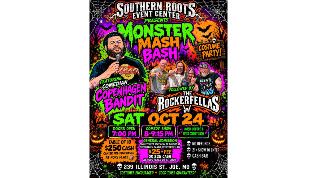 Monster Mash Bash at Southern Roots Event Center featuring comedian Copenhagen Bandit and The Rockerfellas on October 24, 2026.