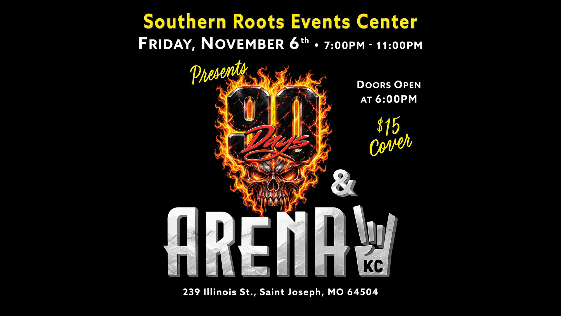 Boston’s Birthday Bash featuring 90 Days and Arena Rocks KC at Southern Roots Event Center in St. Joseph on November 6, 2026.