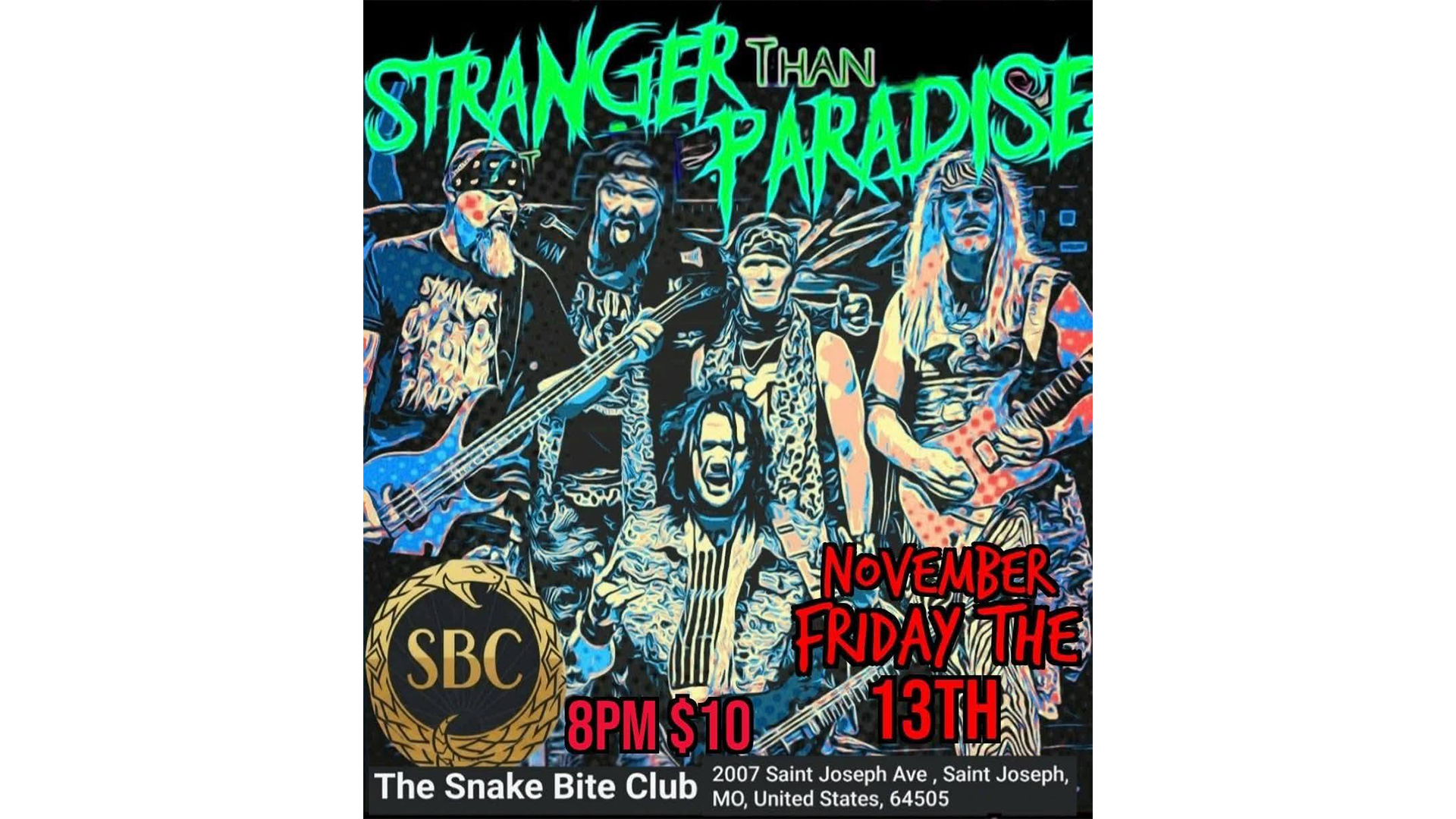 Stranger Than Paradise live at The Snake Bite Club in St. Joseph on Friday, November 13, 2026, at 8 p.m.