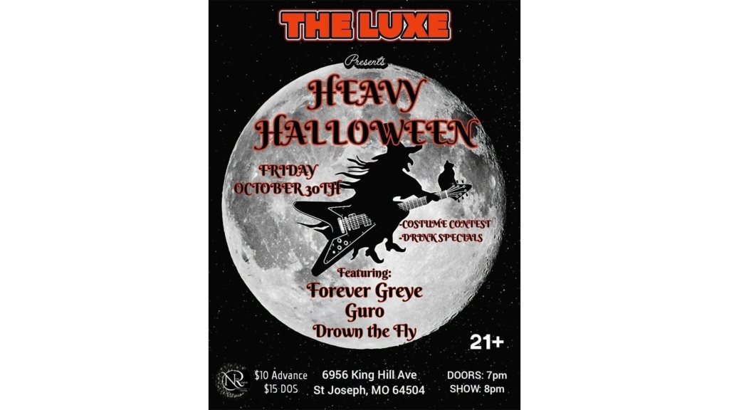 Heavy Halloween at The Luxe featuring Forever Greye, Guro, and Drown the Fly on October 30, 2026.