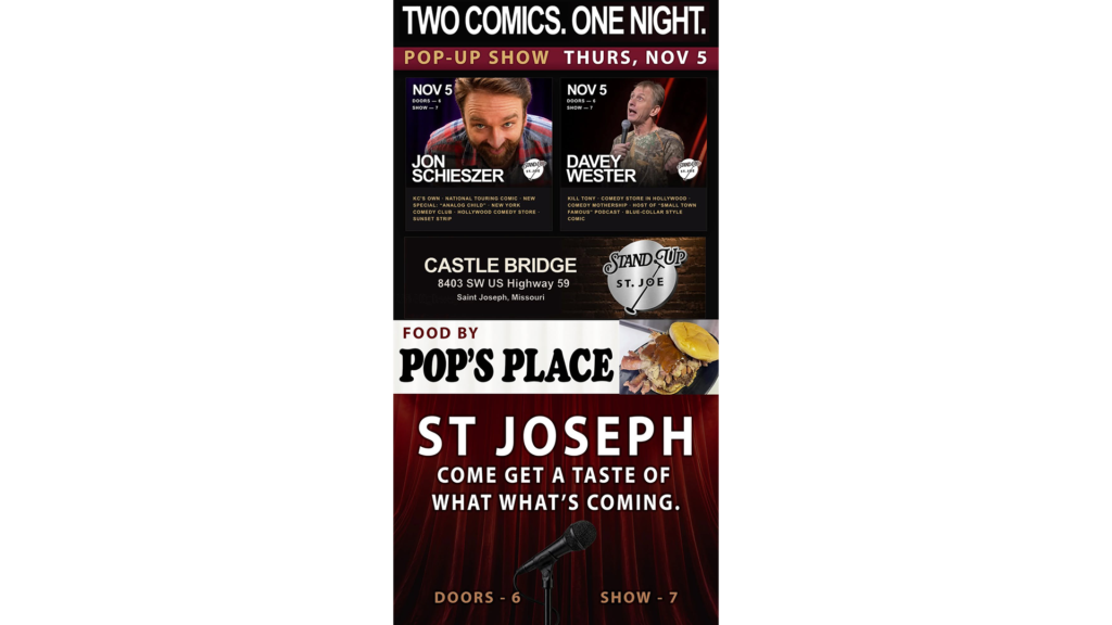 Stand Up St. Joe pop-up comedy show featuring Davey Wester and Jon Schieszer at Castle Bridge Event Center on November 5, 2026.